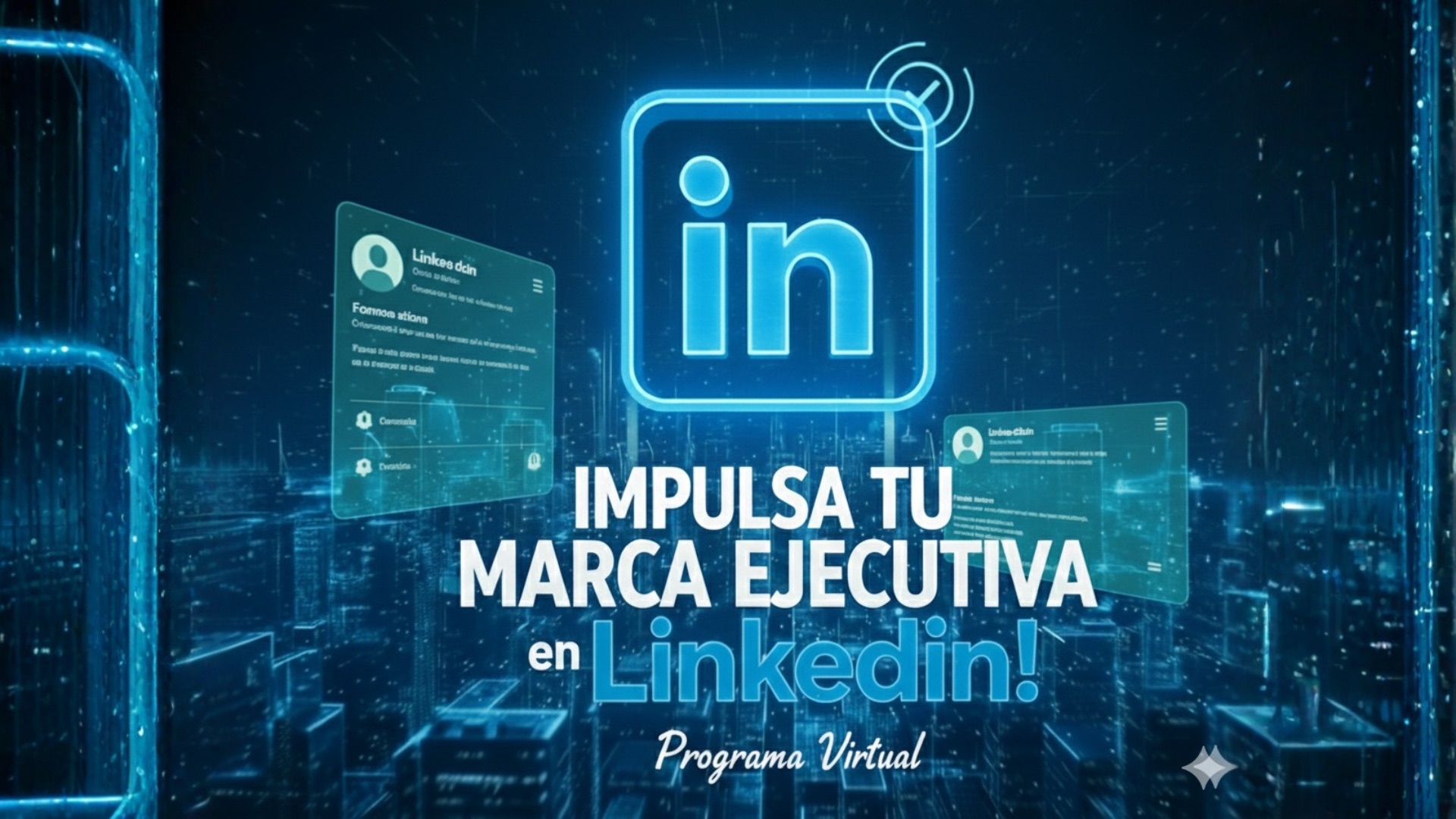 Impulsa tu marca ejecutiva en LinkedIn